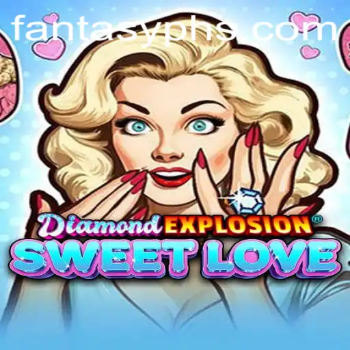 Exploring the Magical World of DiamondExplosionSweetLove: A New Fantasy Adventure with FANTASYPH