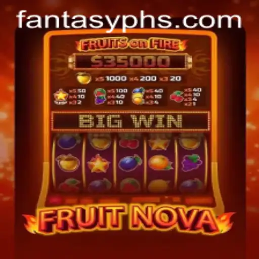 Exploring FruitNova: A Fresh Adventure with FANTASYPH
