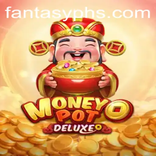 Discover the Thrills of MoneyPotDELUXE in a FANTASYPH World