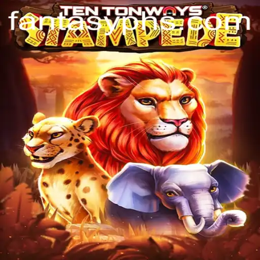 Discover the Thrill of TenTonWaysStampede: A FANTASYPH Gaming Adventure